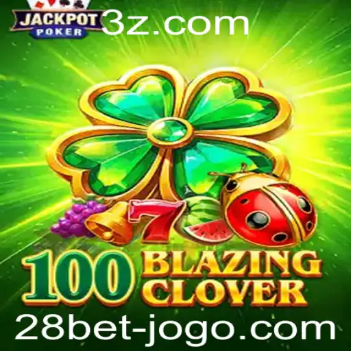 Explorando o Fascinante Jogo 100BlazingClover